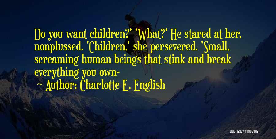 Charlotte E. English Quotes 450350