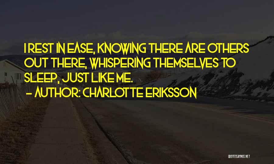 Charlotte Eriksson Quotes 1003450