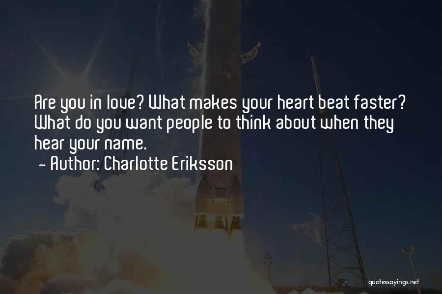 Charlotte Eriksson Quotes 1358099