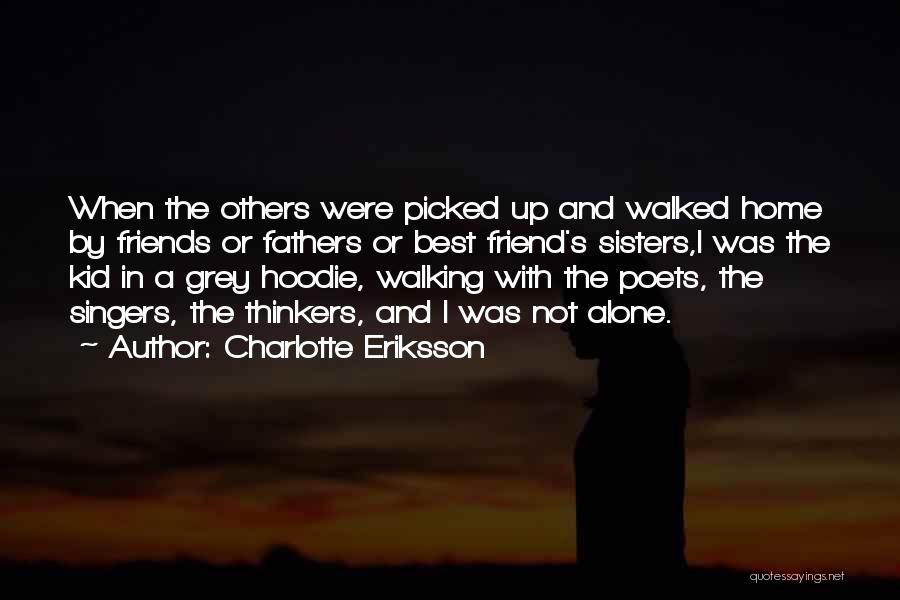 Charlotte Eriksson Quotes 1501073