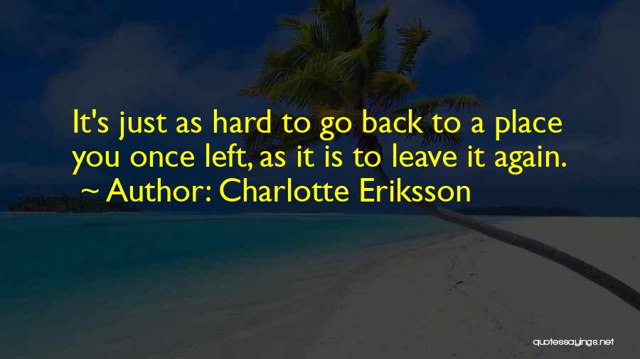 Charlotte Eriksson Quotes 1589722