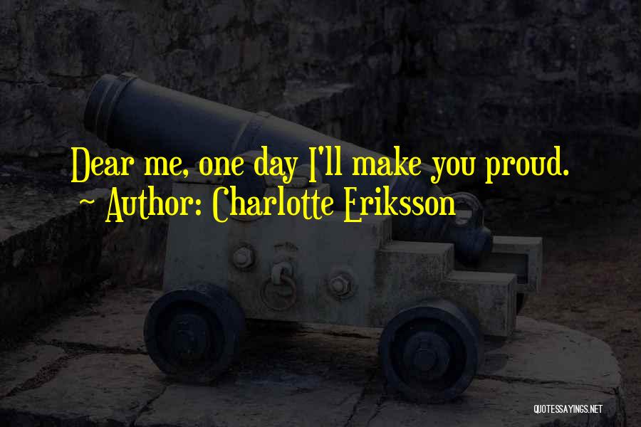 Charlotte Eriksson Quotes 1992306