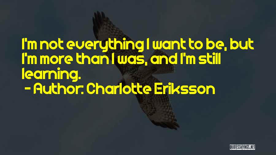 Charlotte Eriksson Quotes 2091948