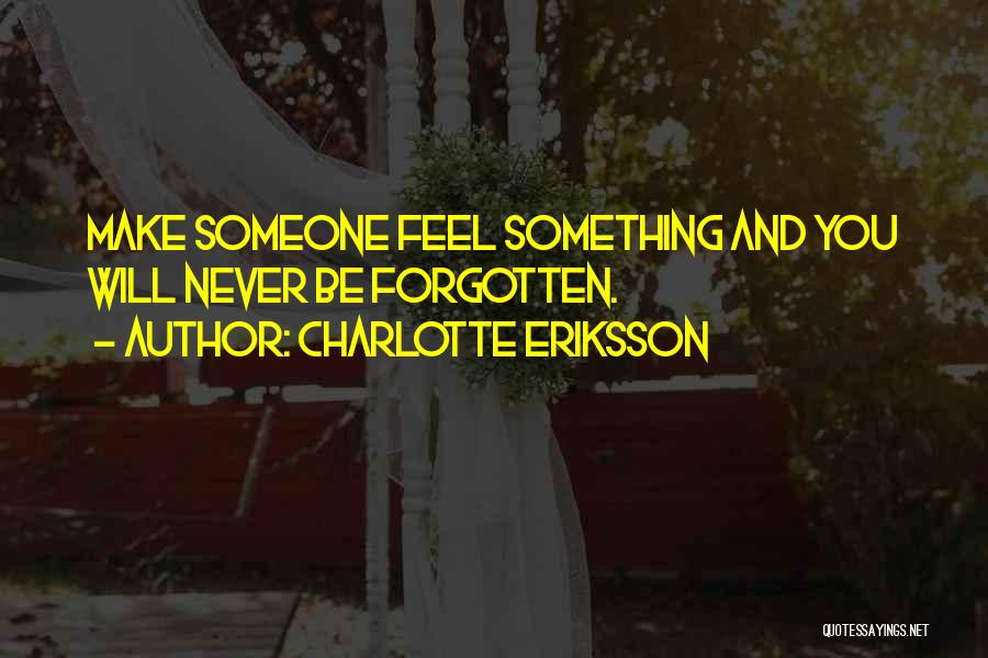 Charlotte Eriksson Quotes 2172694