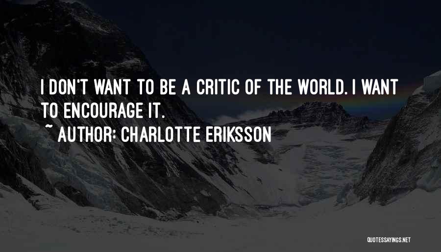 Charlotte Eriksson Quotes 292837