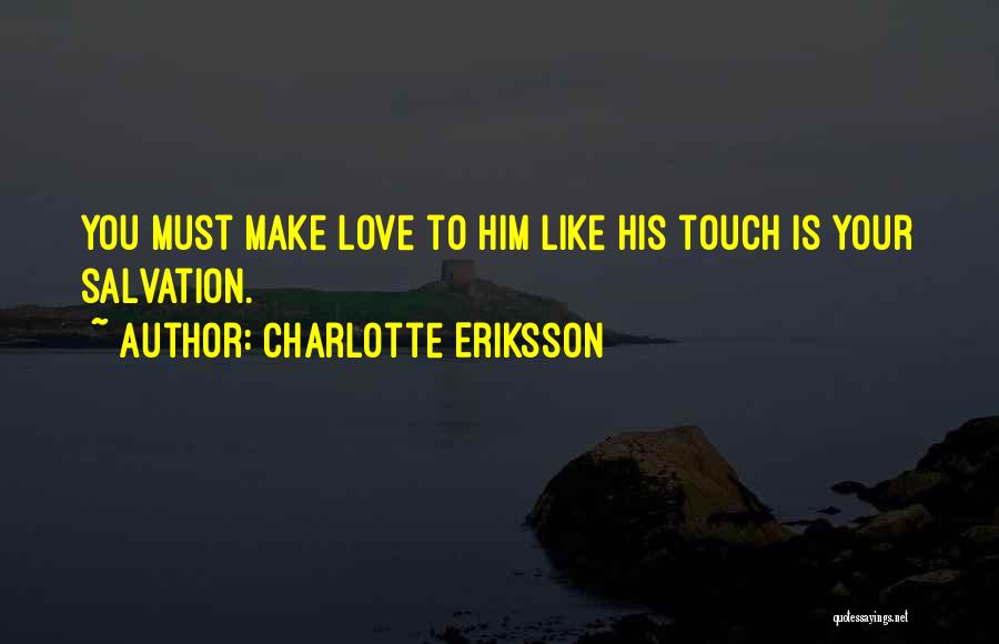 Charlotte Eriksson Quotes 430012