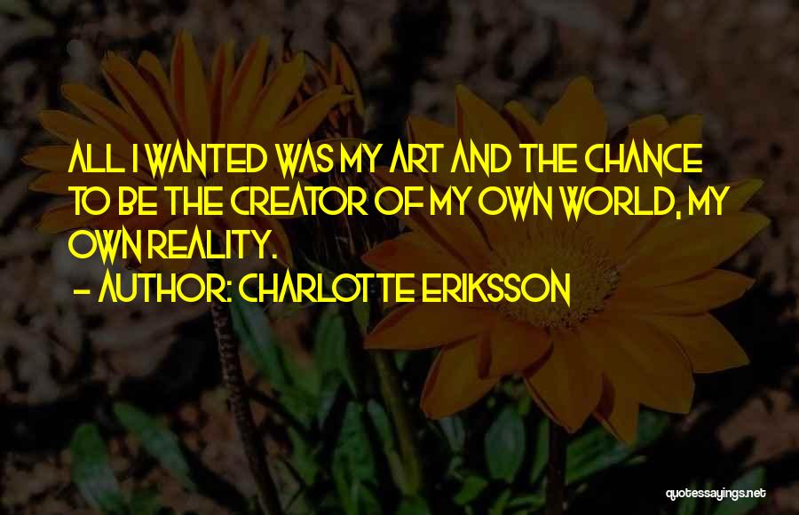 Charlotte Eriksson Quotes 653416