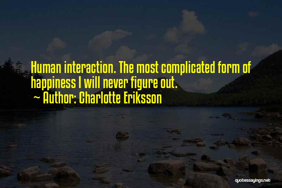 Charlotte Eriksson Quotes 800994