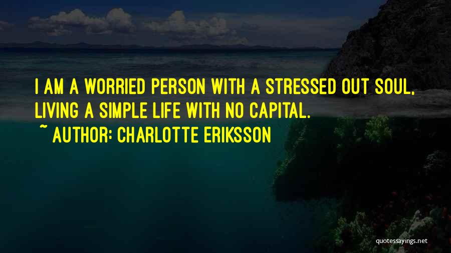 Charlotte Eriksson Quotes 856472