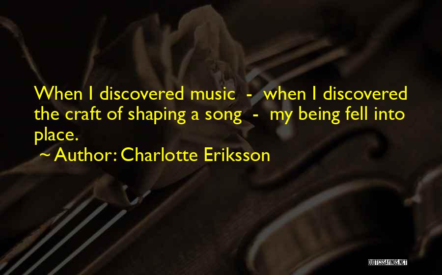 Charlotte Eriksson Quotes 904922