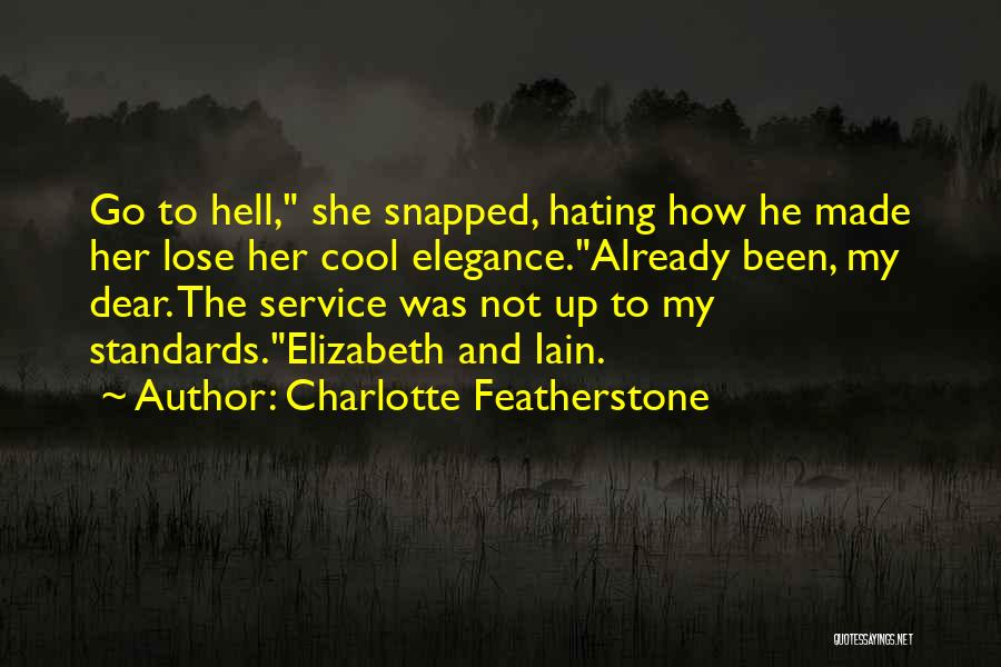 Charlotte Featherstone Quotes 1096051