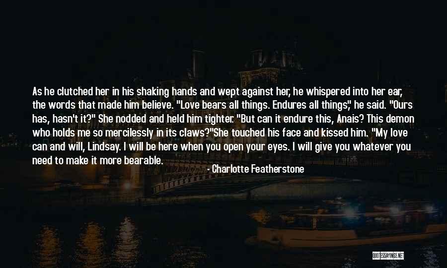 Charlotte Featherstone Quotes 119140