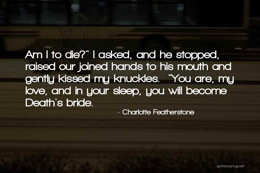 Charlotte Featherstone Quotes 1469466 Charlotte Featherstone Quotes 1469466
