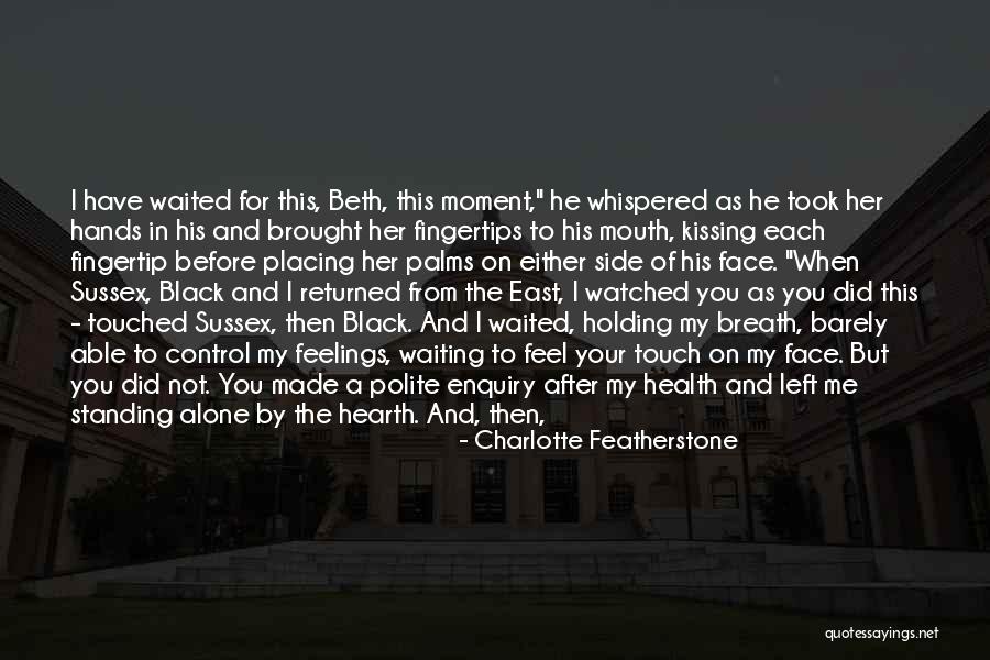Charlotte Featherstone Quotes 1873974 Charlotte Featherstone Quotes 1873974