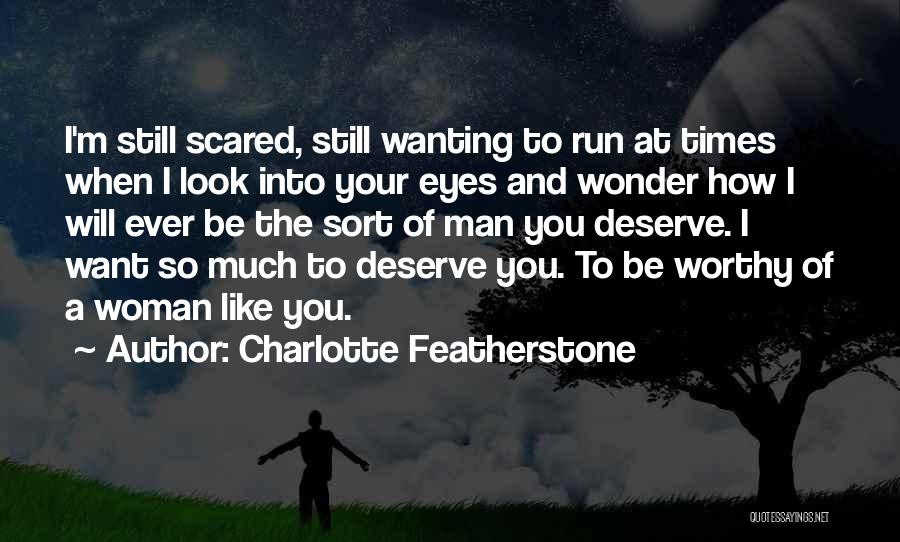 Charlotte Featherstone Quotes 1887390