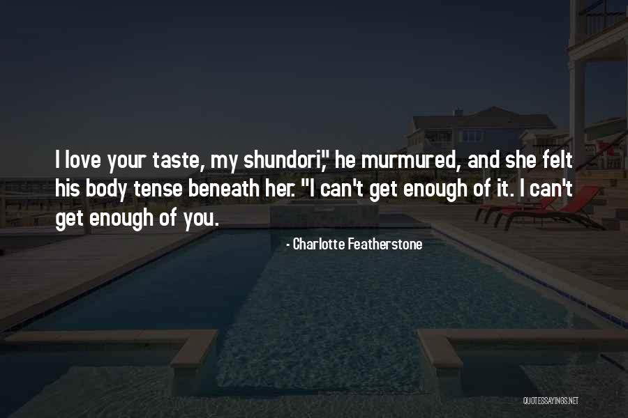 Charlotte Featherstone Quotes 2113016 Charlotte Featherstone Quotes 2113016
