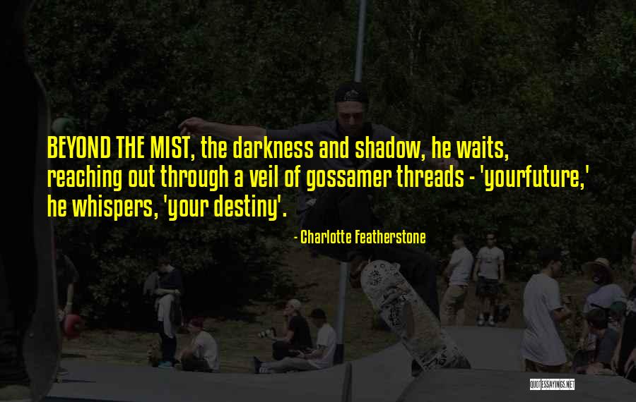 Charlotte Featherstone Quotes 2196915 Charlotte Featherstone Quotes 2196915