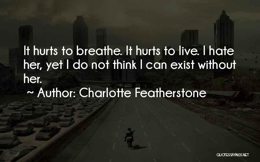 Charlotte Featherstone Quotes 440992