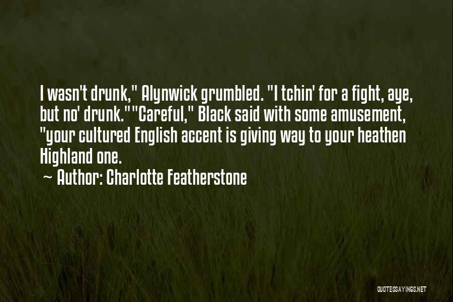 Charlotte Featherstone Quotes 549828
