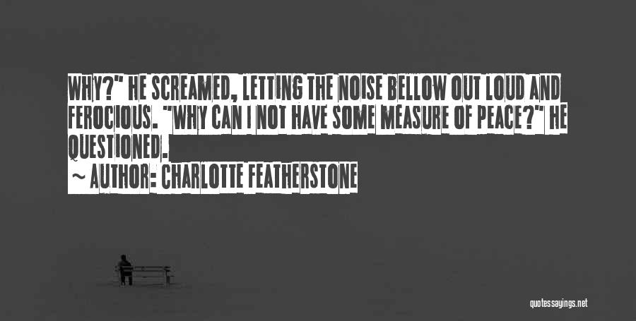 Charlotte Featherstone Quotes 577838