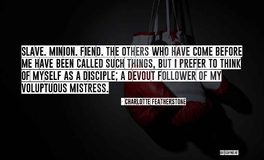 Charlotte Featherstone Quotes 689924 Charlotte Featherstone Quotes 689924