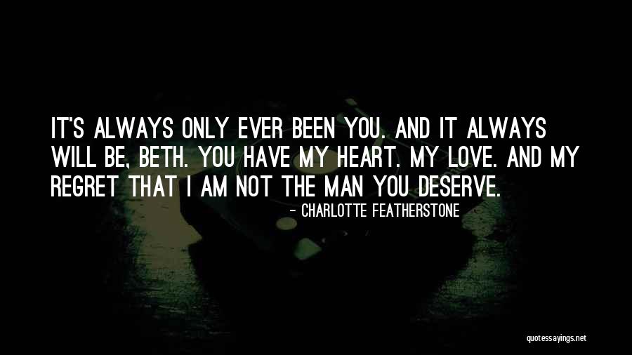 Charlotte Featherstone Quotes 898714