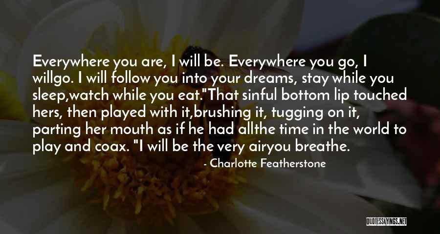 Charlotte Featherstone Quotes 939768 Charlotte Featherstone Quotes 939768
