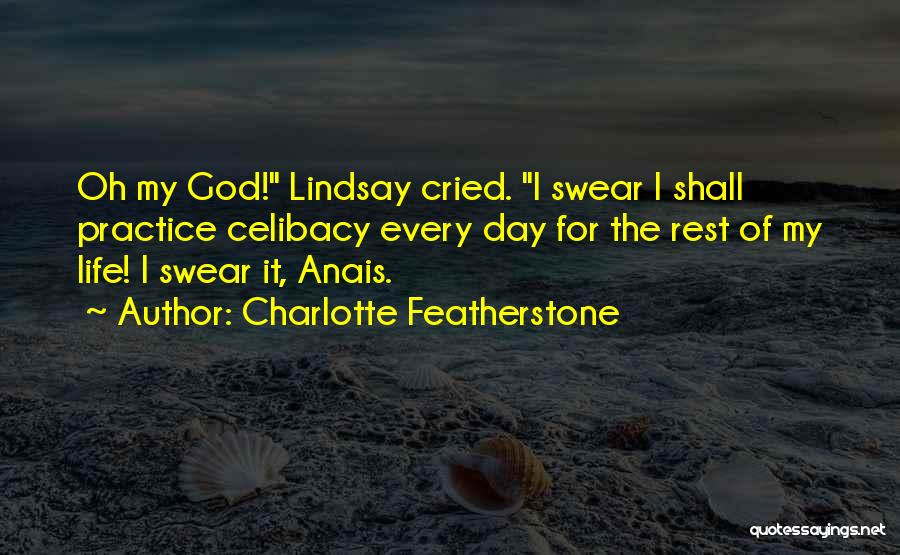 Charlotte Featherstone Quotes 966325