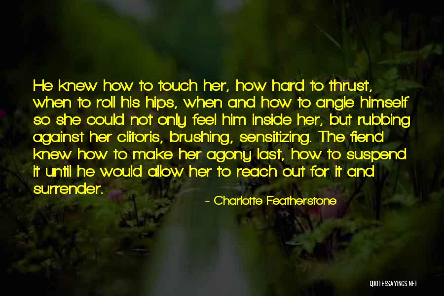 Charlotte Featherstone Quotes 986489 Charlotte Featherstone Quotes 986489