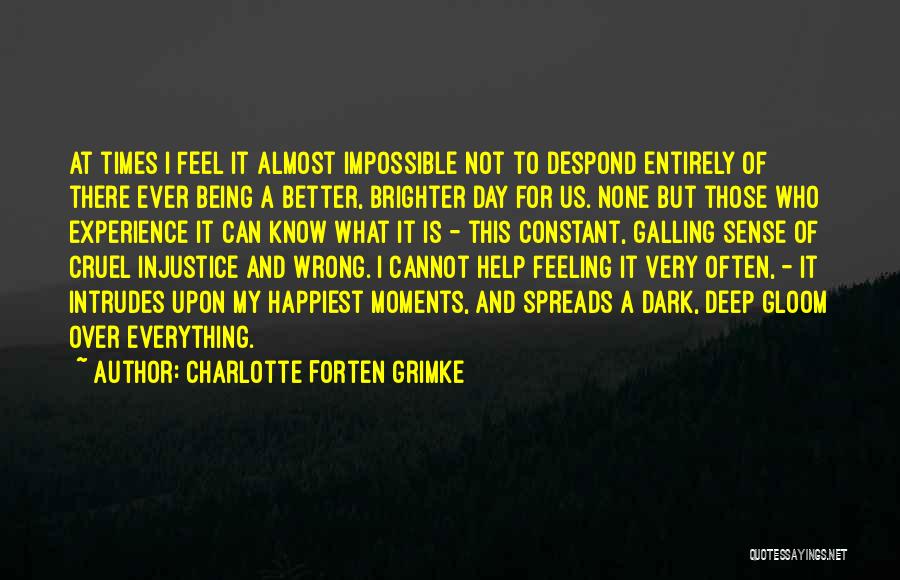 Charlotte Forten Grimke Quotes 367884