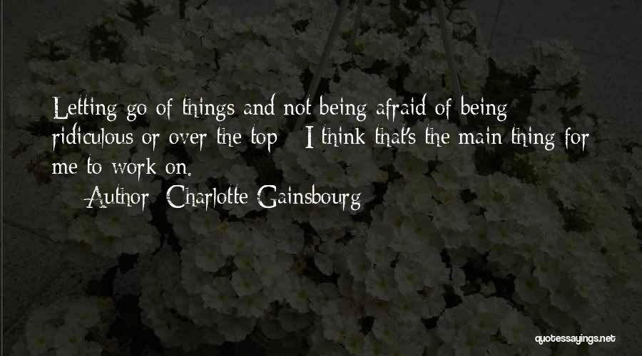 Charlotte Gainsbourg Quotes 1328440