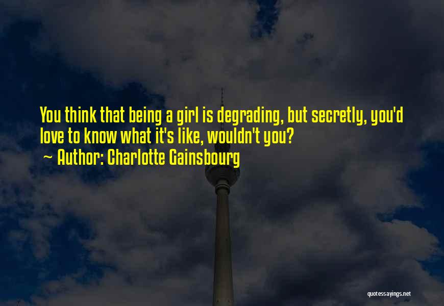 Charlotte Gainsbourg Quotes 1347987