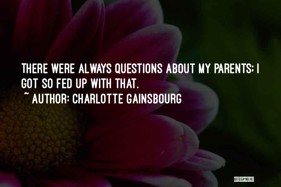 Charlotte Gainsbourg Quotes 1379504