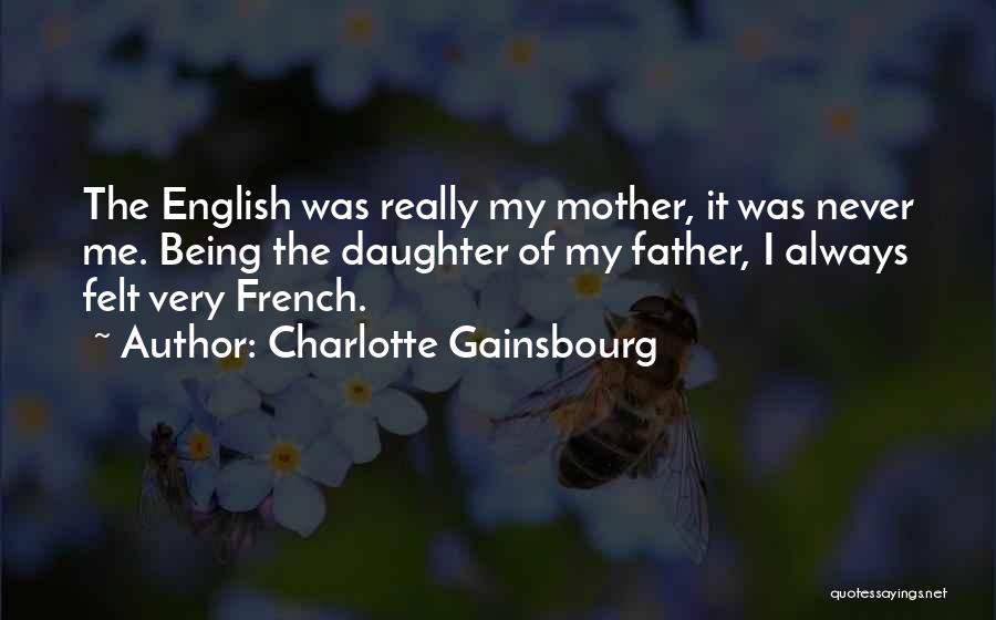 Charlotte Gainsbourg Quotes 2195792