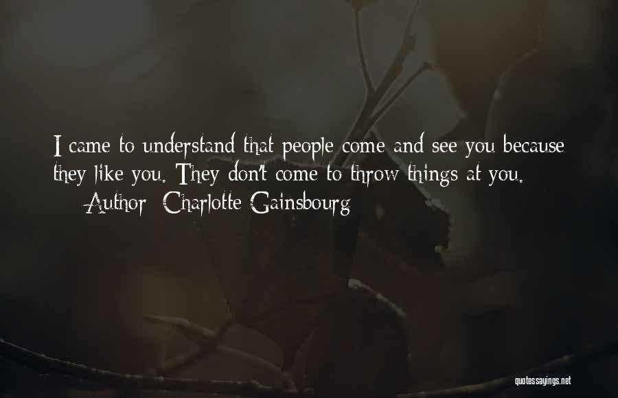 Charlotte Gainsbourg Quotes 360618