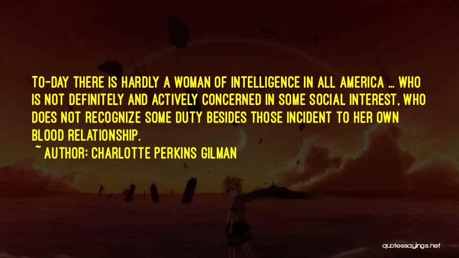 Charlotte Gilman Perkins Quotes By Charlotte Perkins Gilman