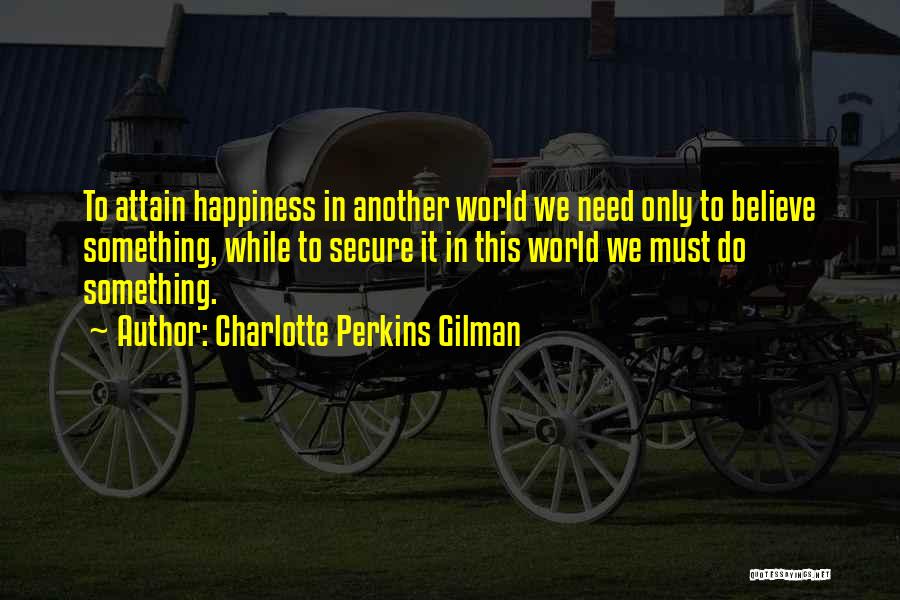 Charlotte Gilman Perkins Quotes By Charlotte Perkins Gilman