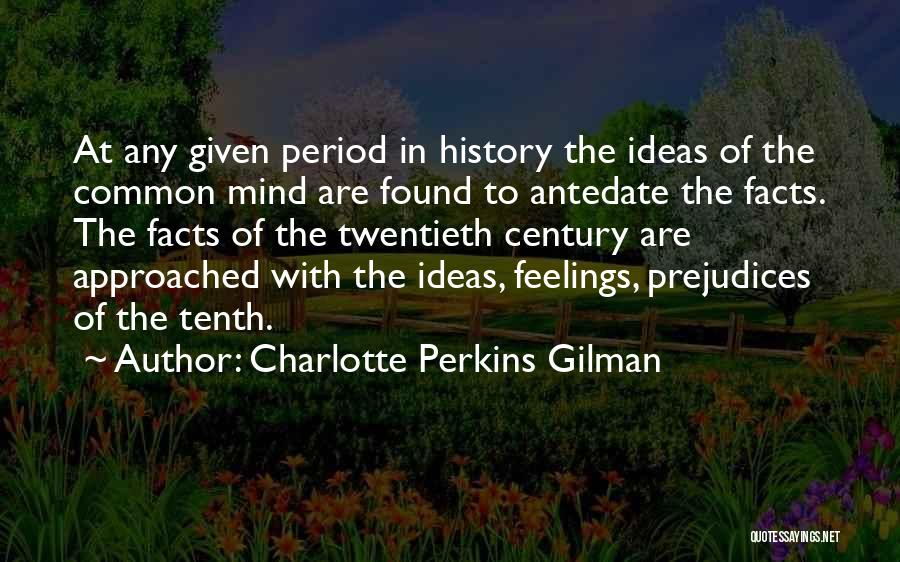 Charlotte Gilman Perkins Quotes By Charlotte Perkins Gilman