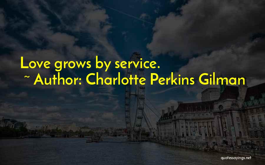 Charlotte Gilman Perkins Quotes By Charlotte Perkins Gilman