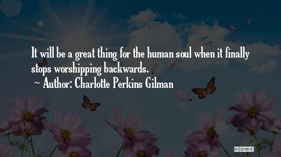 Charlotte Gilman Perkins Quotes By Charlotte Perkins Gilman