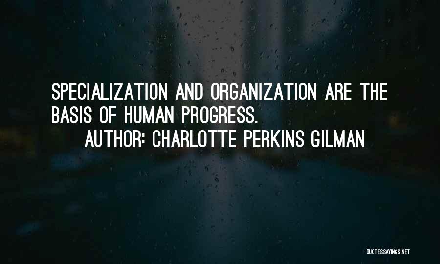 Charlotte Gilman Perkins Quotes By Charlotte Perkins Gilman