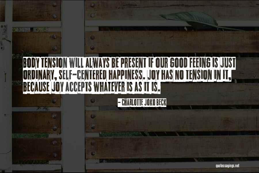 Charlotte Joko Beck Quotes 1761870 Charlotte Joko Beck Quotes 1761870