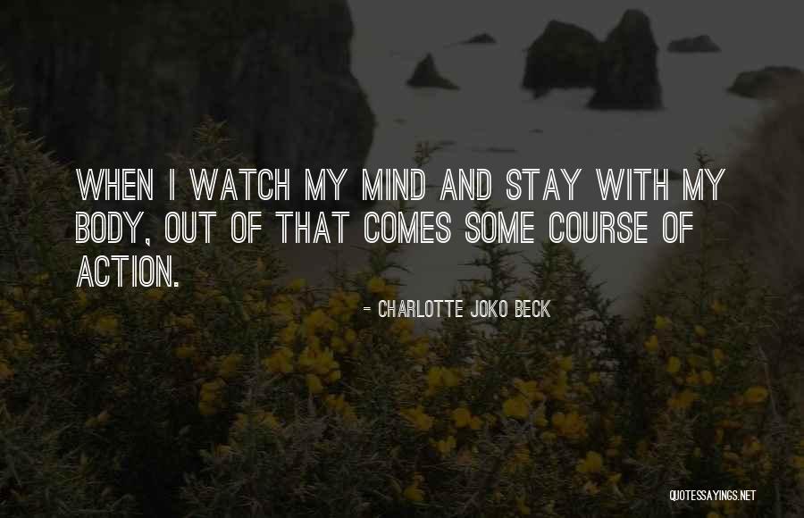 Charlotte Joko Beck Quotes 1906344 Charlotte Joko Beck Quotes 1906344