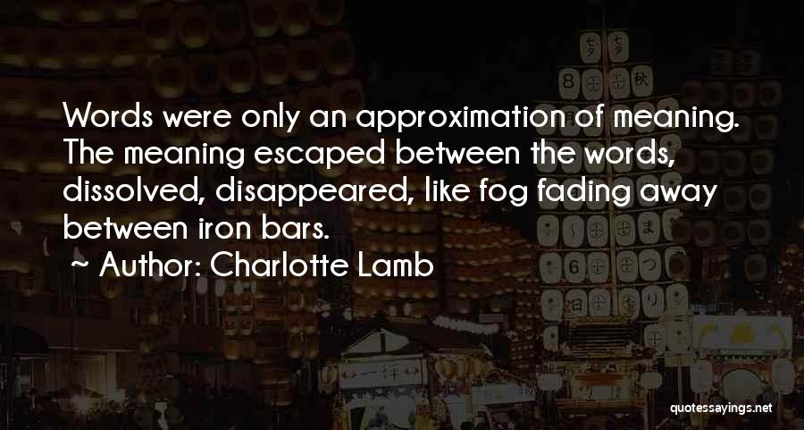 Charlotte Lamb Quotes 1276231