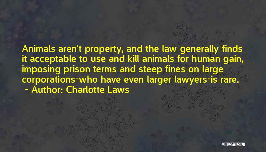 Charlotte Laws Quotes 1954047