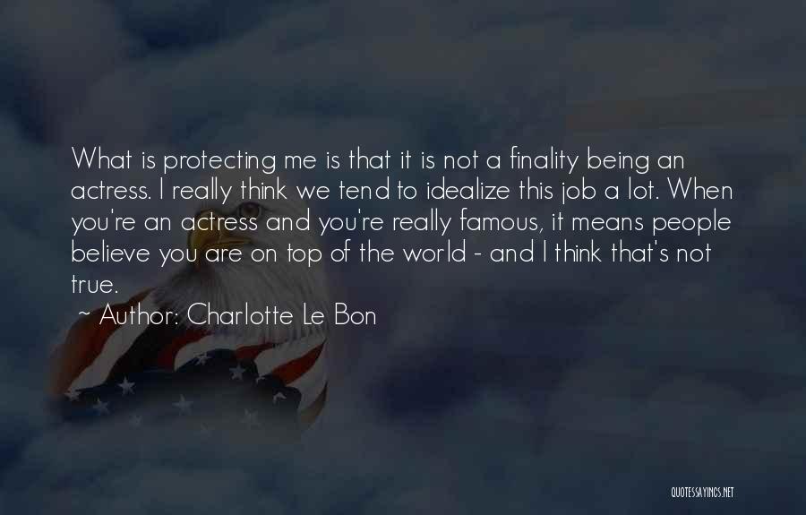 Charlotte Le Bon Quotes 981351