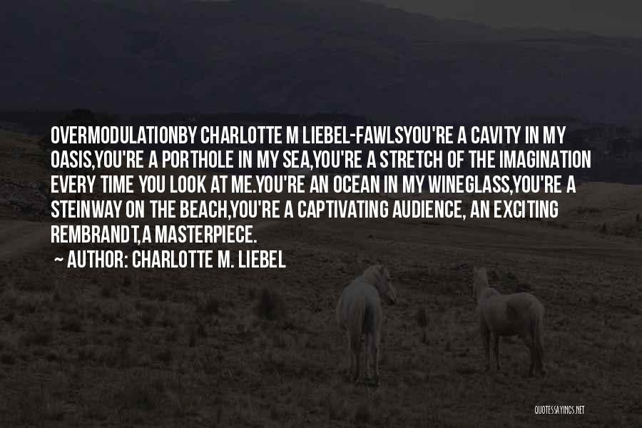 Charlotte M. Liebel Quotes 1392351