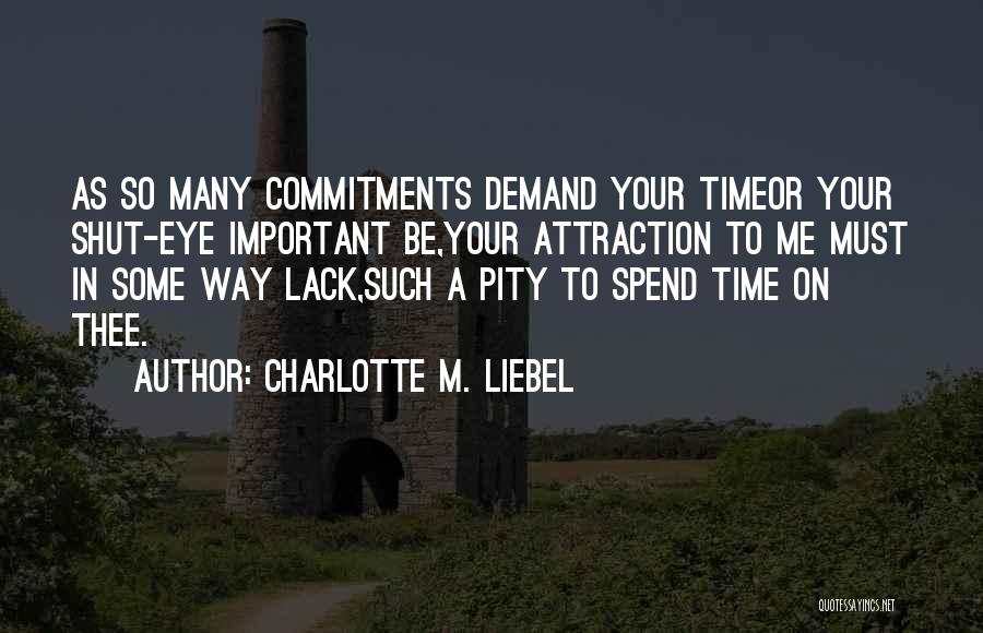 Charlotte M. Liebel Quotes 839849