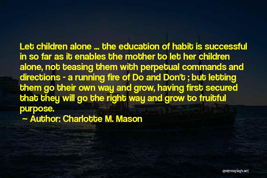 Charlotte M. Mason Quotes 1198993