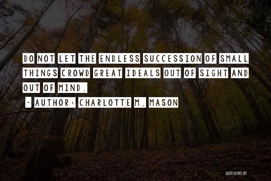 Charlotte M. Mason Quotes 1432756